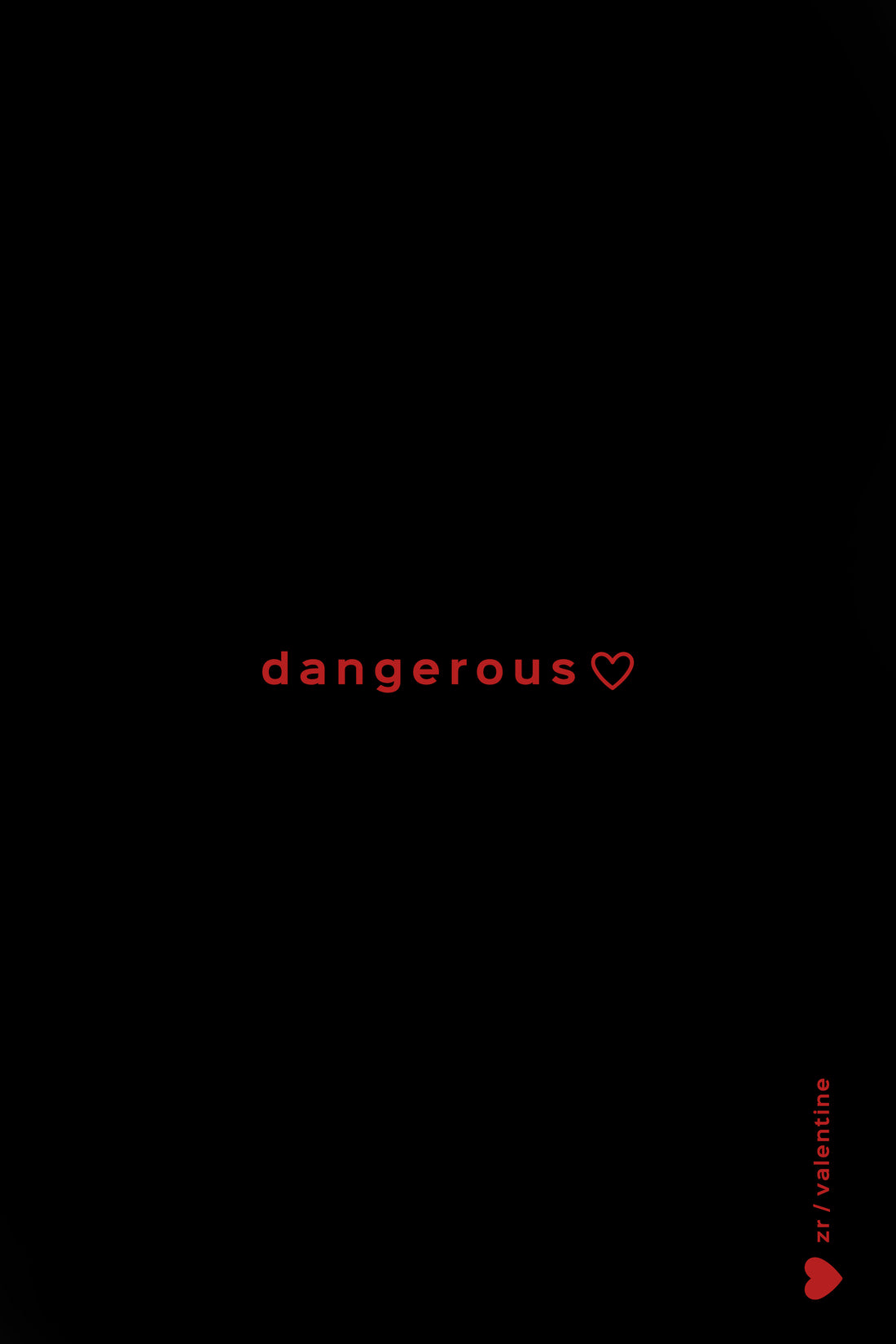 T-SHIRT "DANGEROUS"