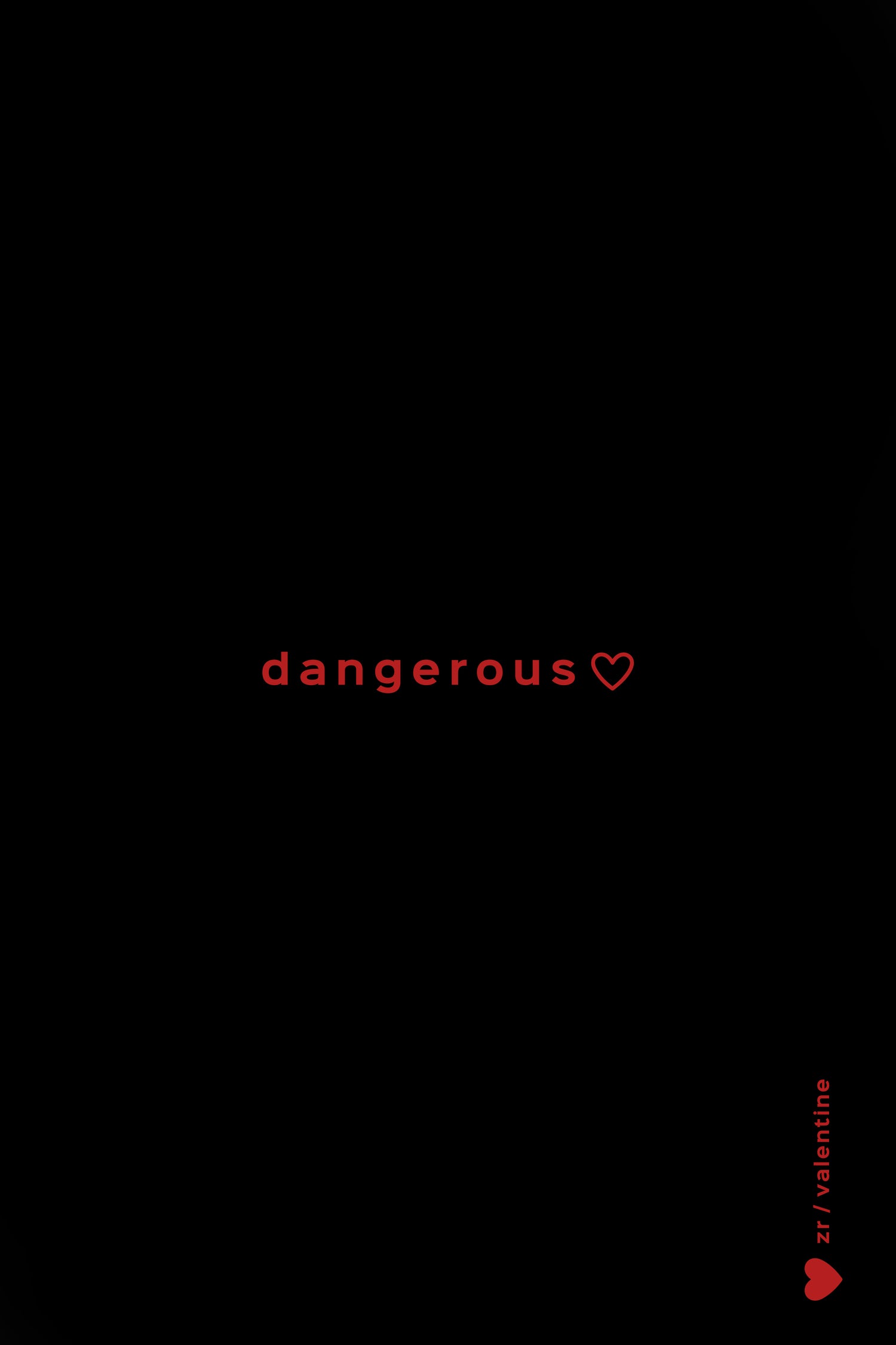 T-SHIRT "DANGEROUS"