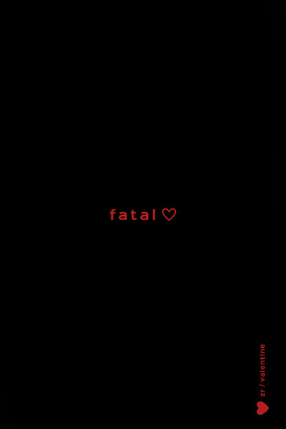 T-SHIRT "FATAL"