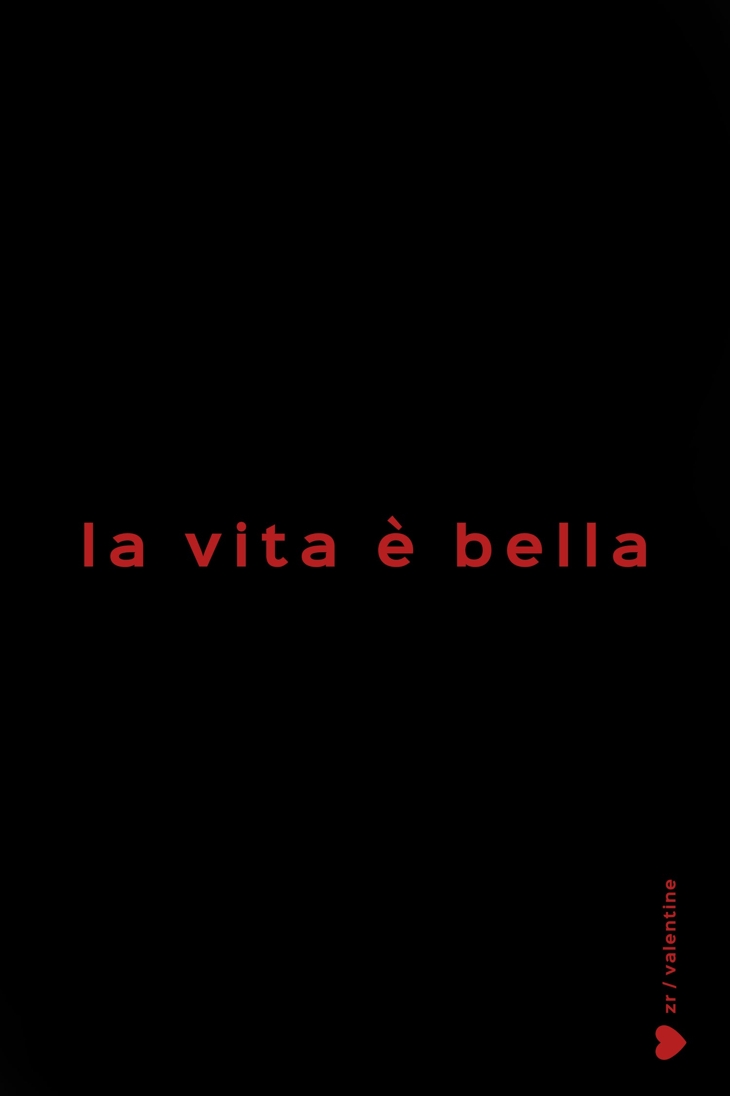 T-SHIRT "LA VITA È BELLA "